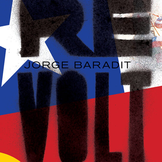 Revolt: Rapport fra Den chilenske våren